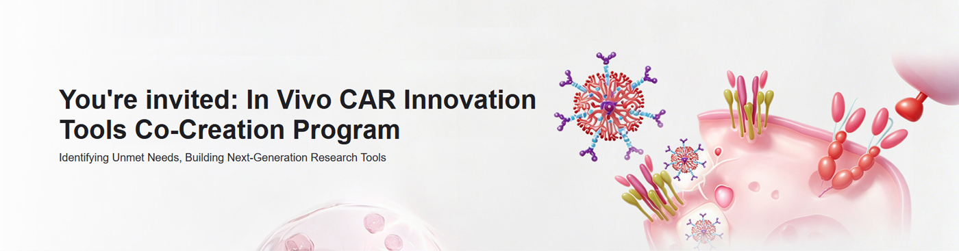 You're invited: In Vivo CAR Innovation Tools Co-Creation Program