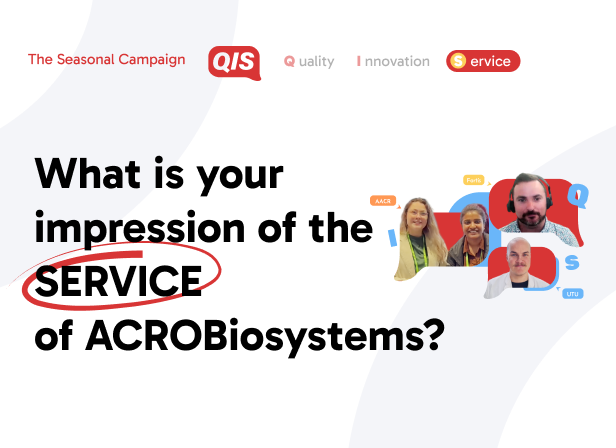 What is your impression of ACROBiosystems？