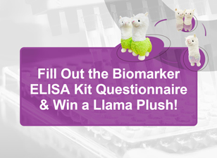 Fill out the Biomarker ELISA Kit Questionnaire and Win a Llama Plash!	