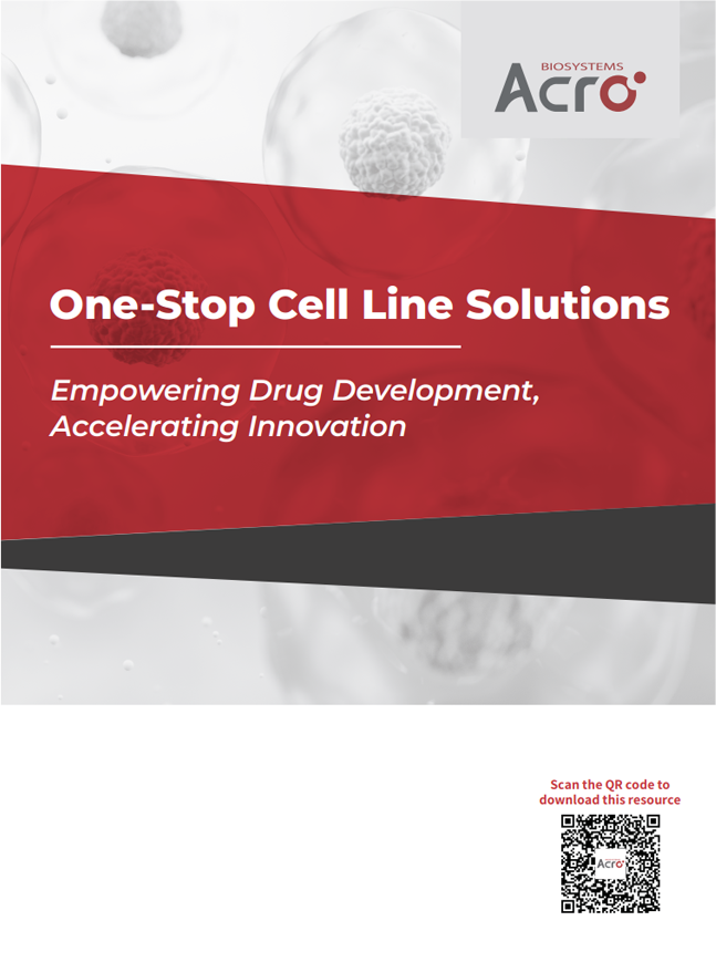 One-Stop Cell line Solutions -Empowering Drug Discovery, Accelerating Innovation