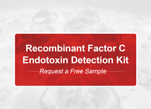 Request a Free Sample of Recombinant Factor C Endotoxin Detection Kit