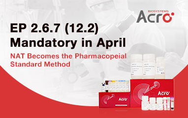 EP 2.6.7 (12.2) Now Mandatory: NAT Mycoplasma Testing Becomes Regulatory Standard